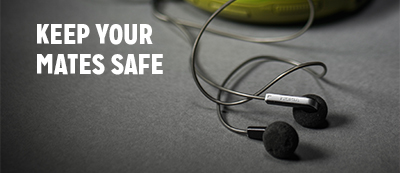 Keep your mates safe